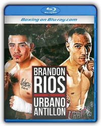 Brandon Rios vs. Urbano Antillon